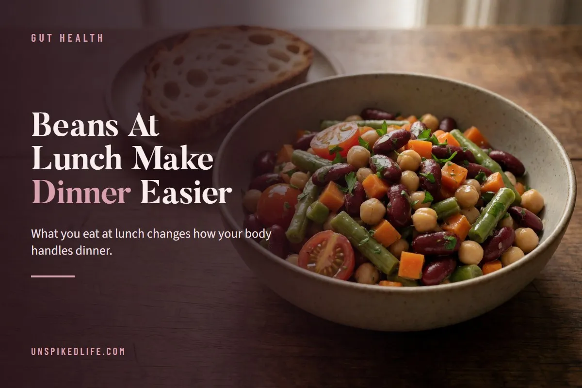 Beans At Lunch Make Dinner Easier. The one thing on this site that reaches forward into the next meal.